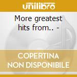More greatest hits from.. - cd