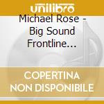 Michael Rose - Big Sound Frontline Dubwiz cd