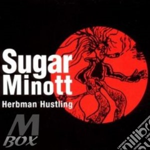 Herbman hustlings cd musicale di Minott Sugar