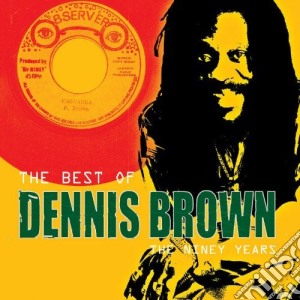 Dennis Brown - The Best Of: The Niney Years cd musicale di BROWN DENNIS