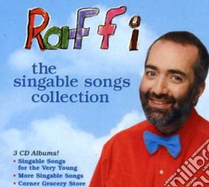 Raffi - The Singable Songs Collection (3 Cd) cd musicale di Raffi