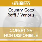 Country Goes Raffi / Various cd