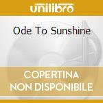 Ode To Sunshine cd