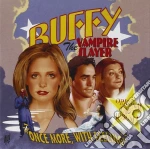 Buffy The Vampire Slayer - Once More With Feeling / Various cd