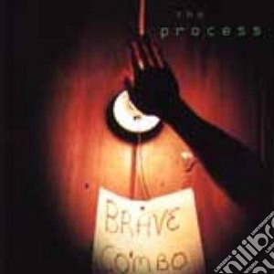 Brave Combo - The Process cd musicale di Combo Brave