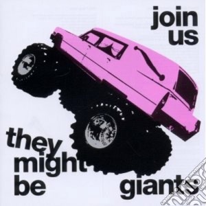 They Might Be Giants - Join Us cd musicale di They might be giants