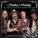 Jay Ungar & Molly Mason Family Band (The) - A Fiddler'S Holiday