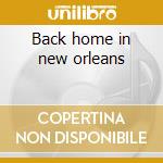 Back home in new orleans cd