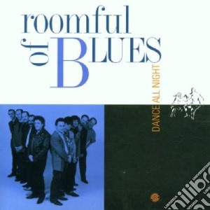 Roomful Of Blues - Dance All Night cd musicale di Roomful of blues