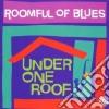 Roomful Of Blues - Under One Roof cd