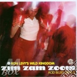 Ron Levy'S Wild Kingdom - Zim Zam Zoom cd musicale di Ron levy's wild kingdom