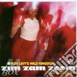 Ron Levy'S Wild Kingdom - Zim Zam Zoom
