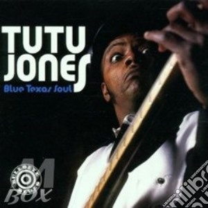 Blue texas soul - cd musicale di Jones Tutu