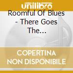 Roomful Of Blues - There Goes The Neighborhood cd