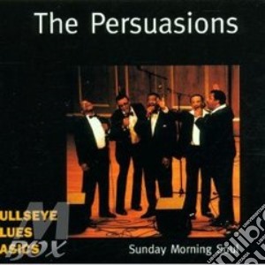 Persuasions (The) - Sunday Morning Soul cd musicale di The Persuasions