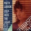Step into the light - larkin patty cd