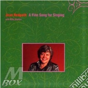 A fine song for singing - redpath jean cd musicale di Redpath Jean