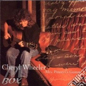 Cheryl Wheeler - Mrs.Pinocci'C Guitar cd musicale di Wheeler Cheryl