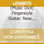 (Music Dvd) Fingerstyle Guitar: New Dimensions & Exploration 2 cd