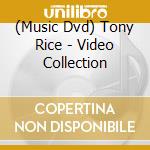(Music Dvd) Tony Rice - Video Collection cd