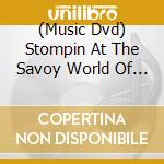 (Music Dvd) Stompin At The Savoy World Of Slide Guitar Vol 2 cd
