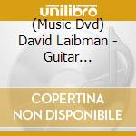 (Music Dvd) David Laibman - Guitar Artistry Of David Laibman cd