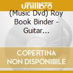 (Music Dvd) Roy Book Binder - Guitar Artistry Of cd