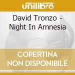 David Tronzo - Night In Amnesia cd
