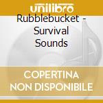 Rubblebucket - Survival Sounds cd musicale di Rubblebucket
