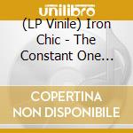 (LP Vinile) Iron Chic - The Constant One (Pink Vinyl) vinile