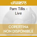 Pam Tillis - Live cd