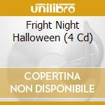 Fright Night Halloween (4 Cd) cd