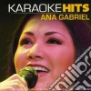Ana Gabriel - Karaoke Hits cd