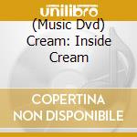 (Music Dvd) Cream: Inside Cream cd