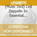 (Music Dvd) Led Zeppelin Iv: Essential Albums cd