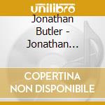 Jonathan Butler - Jonathan Butler cd musicale di BUTLER JONATHAN
