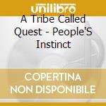 A Tribe Called Quest - People'S Instinct cd