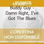 Buddy Guy - Damn Right, I've Got The Blues cd