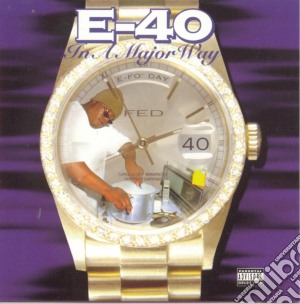 E-40 - In A Major Way cd musicale di E