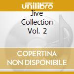 Jive Collection Vol. 2 cd