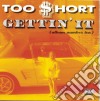 Too Short - Gettin It (Album Number 10) cd musicale di Too Short
