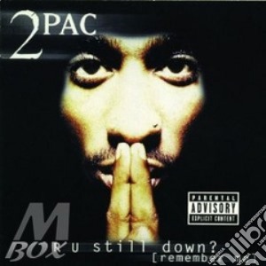 2Pac - R U Still Down? cd musicale di 2 Pac