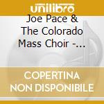Joe Pace & The Colorado Mass Choir - God'S Got It cd musicale di Joe / Colorado Mass Choir Pace
