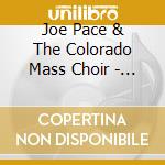 Joe Pace & The Colorado Mass Choir - God'S Got It cd