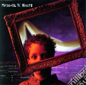 Michael W Smith - Big Picture cd musicale di Michael W Smith