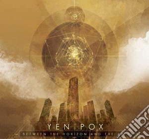 (LP Vinile) Yen Pox - Between The Horizon And The Abyss (2 Lp) lp vinile di Yen Pox