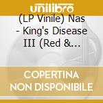 (LP Vinile) Nas - King's Disease III (Red & Black Striped) (2 Lp) vinile