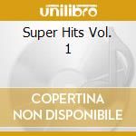 Super Hits Vol. 1 cd
