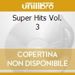 Super Hits Vol. 3 cd