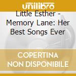 Little Esther - Memory Lane: Her Best Songs Ever cd